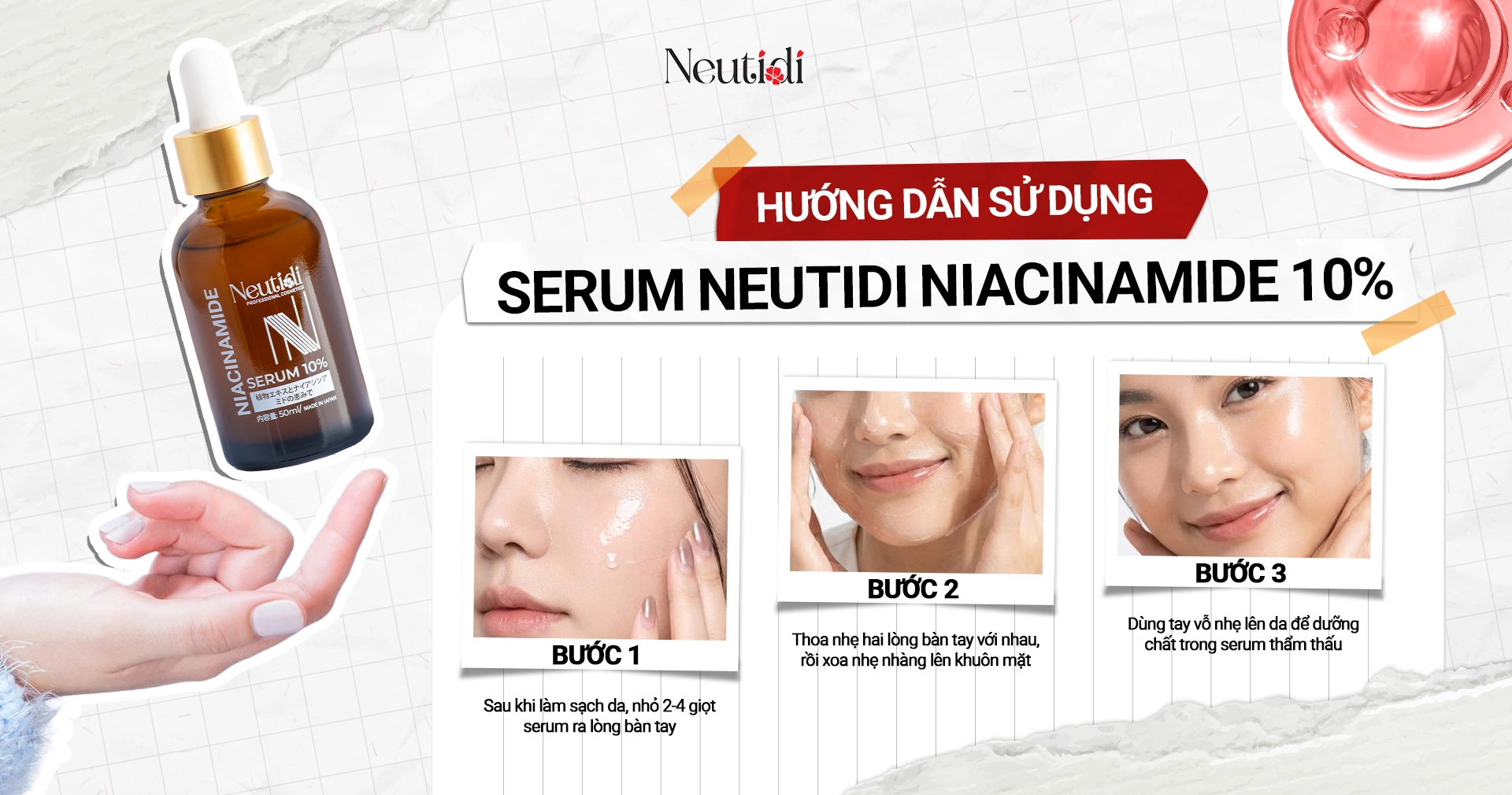 Hướng dẫn dùng serum Neutidi Niacinamide 10% đúng cách