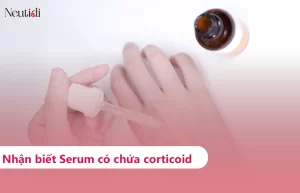nhan biet serum chua corticoid