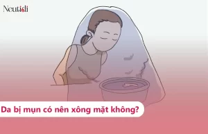 Có nên xông mặt khi bị mụn? Nên xông như thế nào để hiệu quả