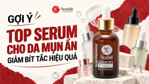 TOP serum trị mụn ẩn hiệu quả