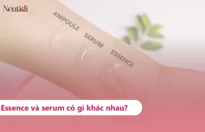 Cách phân biệt essence và serum