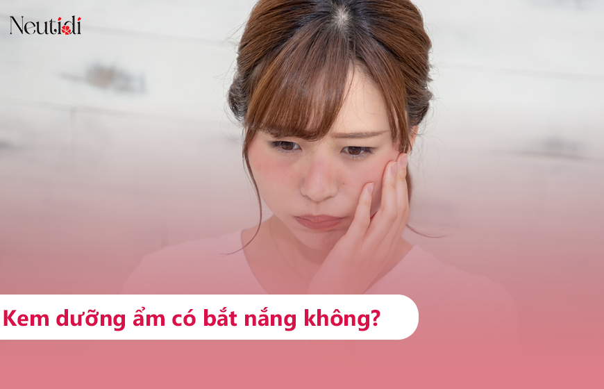 Dùng kem dưỡng ẩm có bị bắt nắng không?