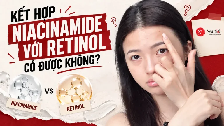 Cách kết hợp niacinamide và retinol