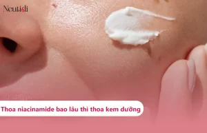 Dùng niacinamide bao lâu thì nên bôi kem dưỡng?