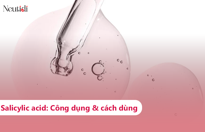 Salicylic acid là gì?