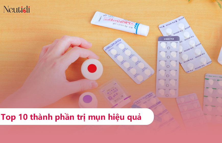 Top 10 thành phần trị mụn hiệu quả (không kê đơn & kê đơn) 1 Các thành phần trị mụn hiệu quả