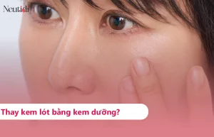 Thay kem lót bằng kem dưỡng