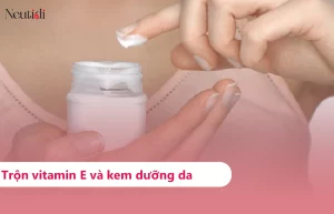 Trộn vitamin E vào kem dưỡng da có được không?