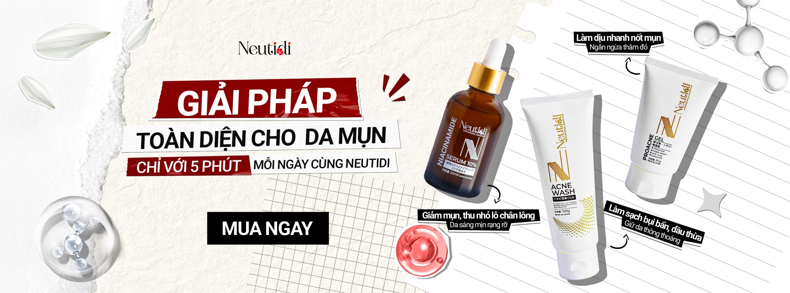 Neutidi - Giải pháp toàn diện cho da mụn