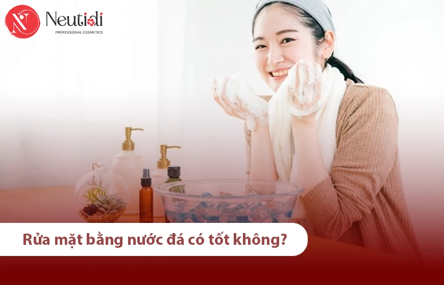 Rửa mặt bằng nước đá có tốt không?