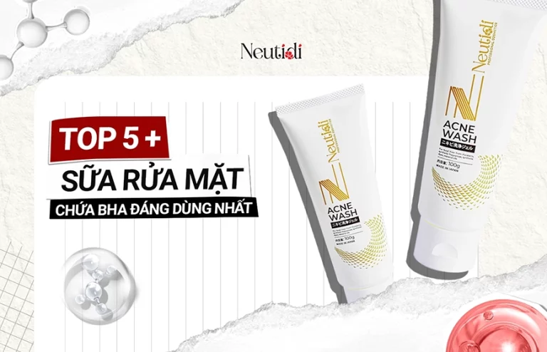 Top 5 sữa rửa mặt có BHA tốt nhất cho da dầu mụn