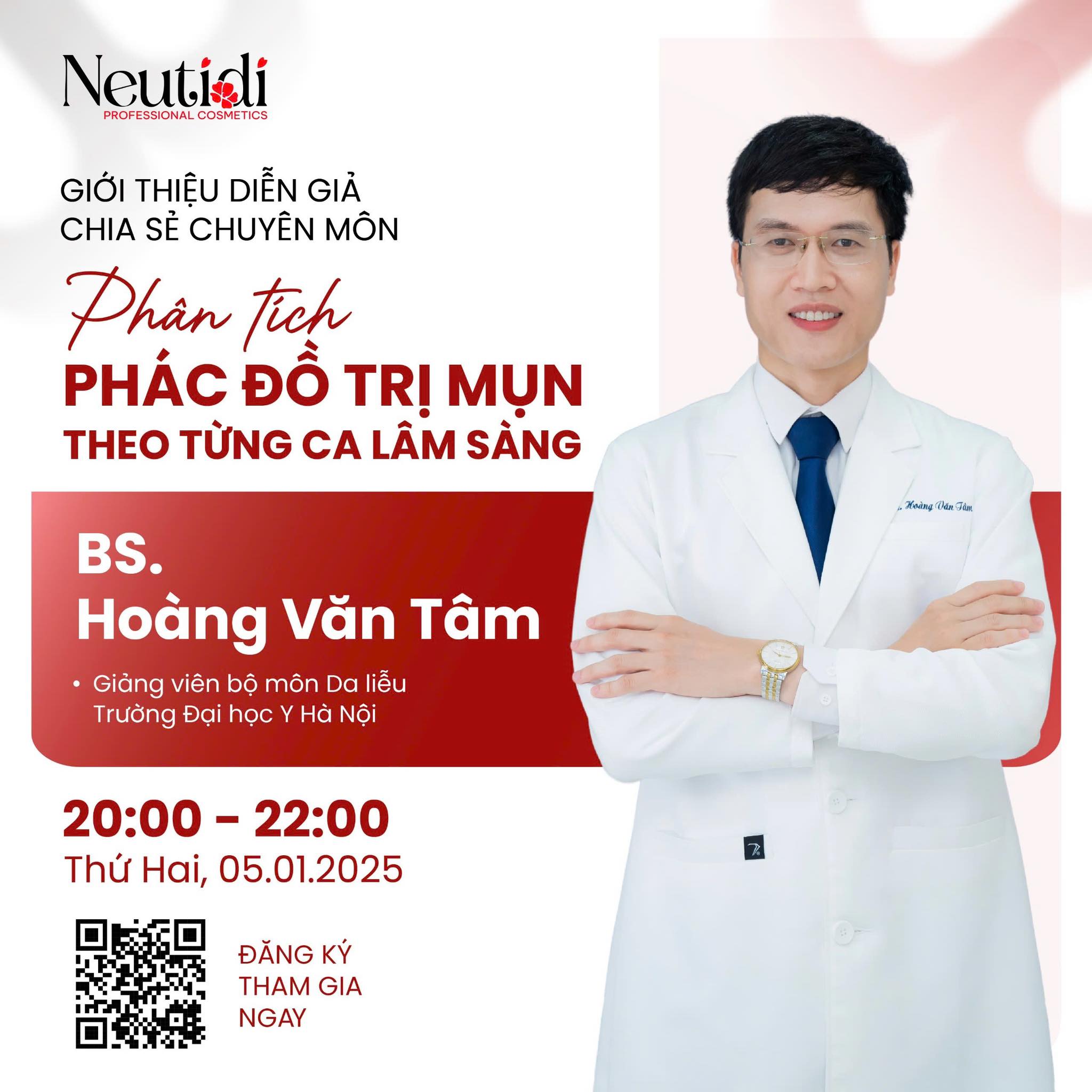 Neutidi đồng hành cùng bác sĩ da liễu trong phiên chia sẻ chuyên môn online: Phân tích phác đồ trị mụn theo từng ca lâm sàng 3 Đồng hành với Neutidi là bác sĩ Hoàng Văn Tâm