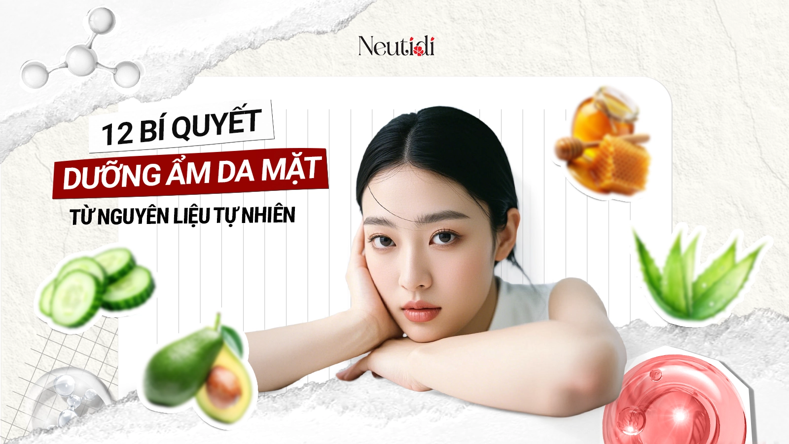 12 Cách dưỡng ẩm tự nhiên