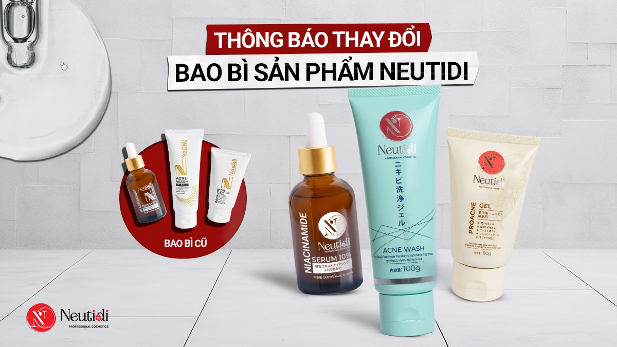 Neutidi chính thức thay đổi bao bì, diện mạo mới, trải nghiệm tốt hơn 3 Neutidi thông báo thay đổi bao bì sản phẩm