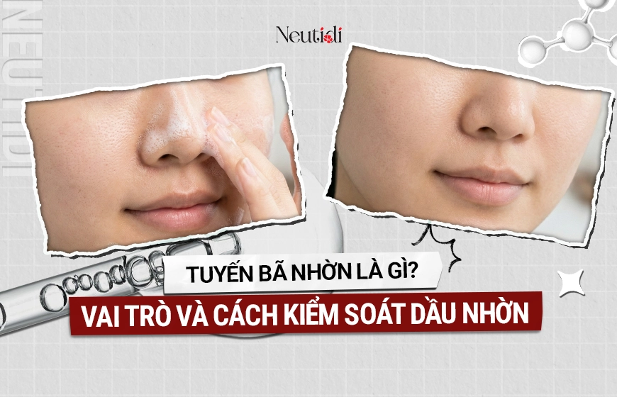 Tuyến bã nhờn là gì