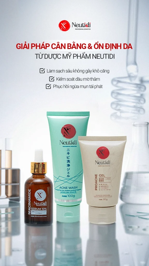 Cân bằng và ổn định da từ Dược Mỹ phẩm Neutidi