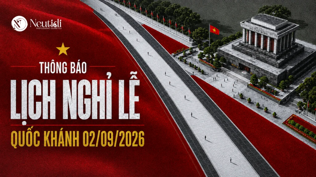Neutidi thông báo lịch nghỉ lễ Quốc Khánh 02/09/2026