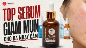 Review các serum giảm mụn cho da nhạy cảm