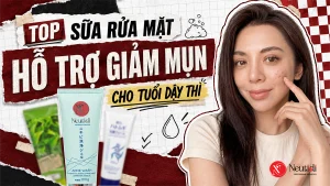TOP 4 sữa rửa mặt giảm mụn cho tuổi dậy thì (theo từng vấn đề da) 16 TOP sữa rửa mặt cho tuổi dậy thì - giảm mụn hiệu quả