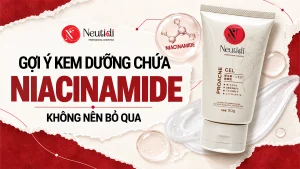 Gợi ý 6 kem dưỡng chứa Niacinamide, phù hợp cho từng loại da 7 Top Kem dưỡng chứa niacinamide hiệu quả
