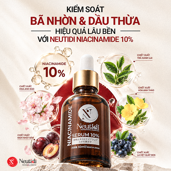 Làm sao để da mặt không bị bóng nhờn, đổ dầu thừa trong suốt cả ngày? 5 Serum Neutidi Niacinamide 10% - giải pháp điều tiết dầu nhờn từ bên trong