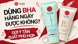 BHA dùng hằng ngày được không? Tần suất và giờ dùng đúng 7 Dùng BHa hằng ngày được không? Nên dùng mấy lần một ngày?